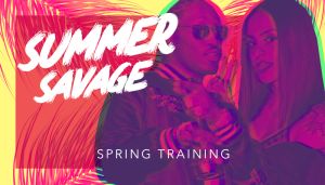 Summer Savage: Spring Training