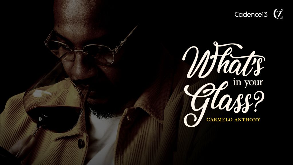 Carmelo Anthony/ Creative 7 Cadence13 launch the What’s In Your Glass? Podcast