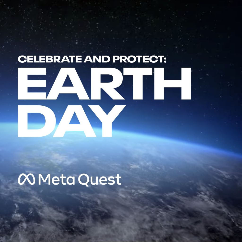 Earth Day x Earth Month x Meta Quest