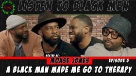 Listen To Black Men EP. 5