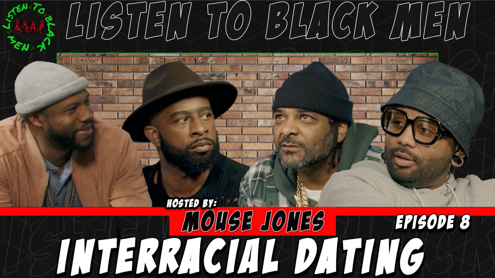 Listen To Black Men Ep. 8