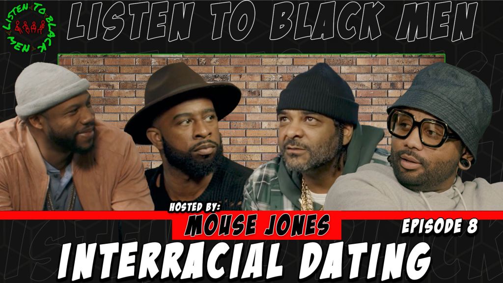 Listen To Black Men Ep. 8