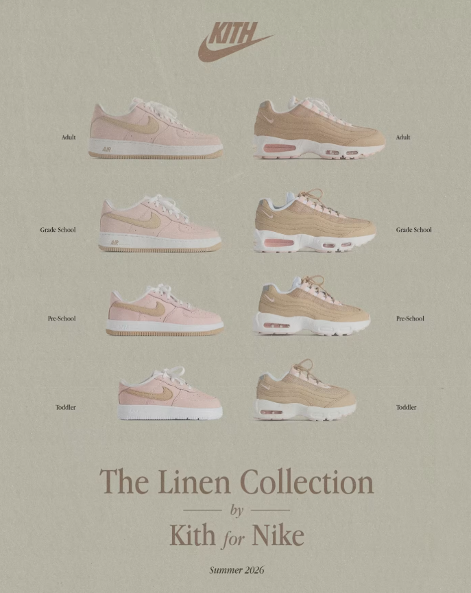 The Linen Collection by Kith for Nike, featuring various Nike Air Force 1 and Air Max 95 sneaker models in neutral linen-inspired colorways for different age groups.